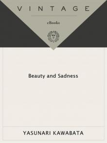 Beauty and Sadness Beauty and Sadness
