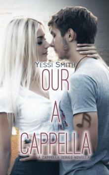 Our a Cappella Our a Cappella