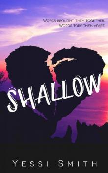 Shallow Shallow