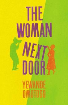 The Woman Next Door The Woman Next Door