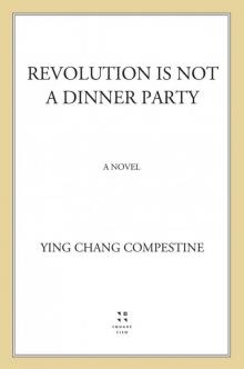 Revolution Is Not a Dinner Party