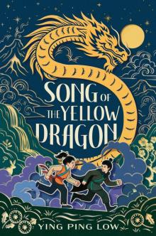 Song of the Yellow Dragon