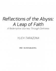 Reflections of the Abyss