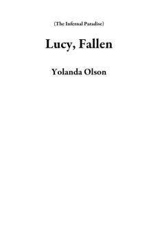 Lucy, Fallen (The Infernal Paradise)