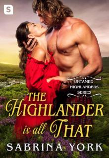 The Highlander Is All That The Highlander Is All That