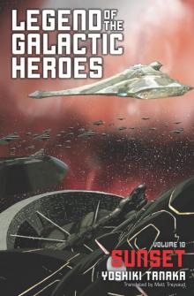 Legend of the Galactic Heroes, Volume 10