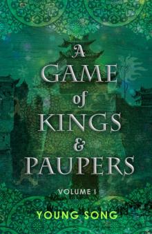 A Game of Kings and Paupers 1