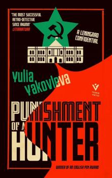 Punishment of a Hunter: a Leningrad Confidential