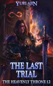 The Last Trial: A LitRPG Wuxia Series