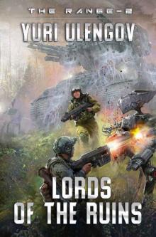 Lords of the Ruins (The Range Book #2): LitRPG Series