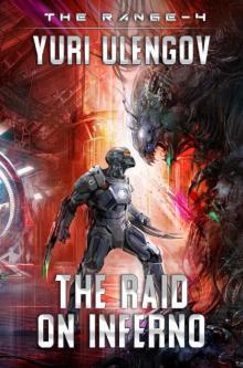 The Raid on Inferno (The Range Book #4): LitRPG Series