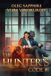 The Hunter’s Code: Book 1: A Progression Portal Fantasy Series