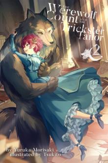 The Werewolf Count and the Trickster Tailor, Volume 2 The Werewolf Count and the Trickster Tailor, Volume 2