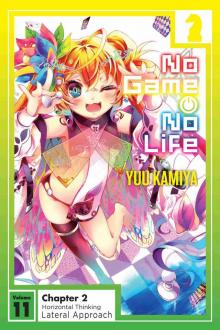 No Game No Life, Vol. 11 Chapter 2