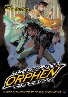 Sorcerous Stabber Orphen: The Wayward Journey, Volume 9