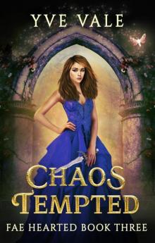Chaos Tempted: A Why Choose Fantasy Romance