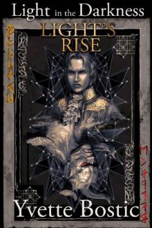 Light's Rise (Light in the Darkness Book 1)