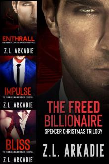 The Freed Billionaire Spencer Christmas Trilogy