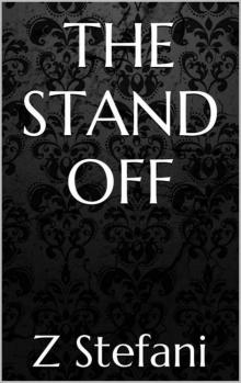 The Stand Off