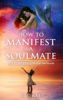 How to Manifest a Soulmate