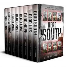 Dead South: The Complete 8 Book Zombie Apocalypse Series
