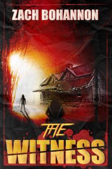 The Witness: A Slasher Horror Novel