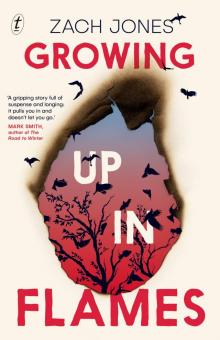 Growing Up in Flames