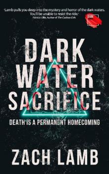 Dark Water Sacrifice