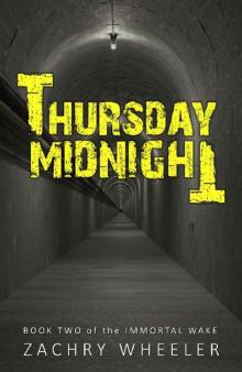 Thursday Midnight Thursday Midnight