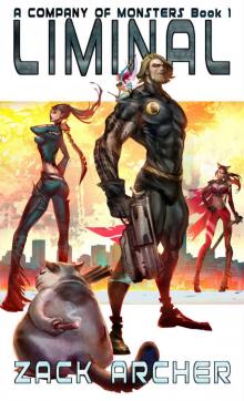 Liminal: A Pulp Men's Fantasy Adventure (A Company of Monsters)