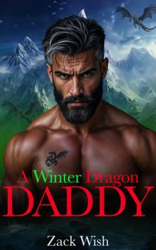 A Winter Dragon Daddy (The Everflame Dragon Daddies Book 1)