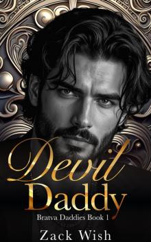 Devil Daddy: An Age Gap Russian Mafia Forbidden Dark Romance (Bratva Daddies Book 1)