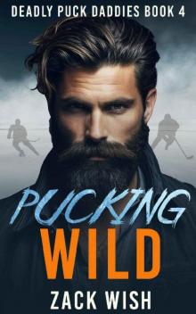 Pucking Wild: An MM Age Gap Hockey & Mafia Romance
