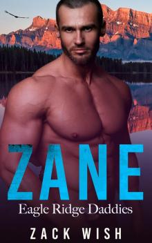 Zane (Eagle Ridge Daddies Book 3)