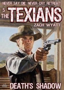 The Texians 5 The Texians 5