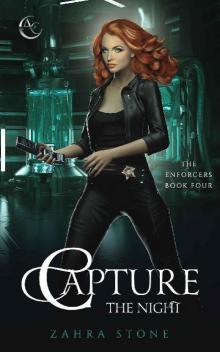 Capture the Night (Enforcers of the Night Book 4)