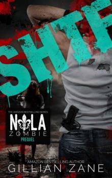 SHTF (NOLA Zombie Book 0) SHTF (NOLA Zombie Book 0)