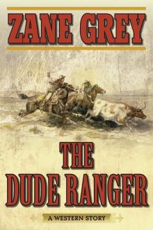 The Dude Ranger The Dude Ranger