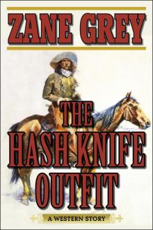 The Hash Knife Outfit The Hash Knife Outfit