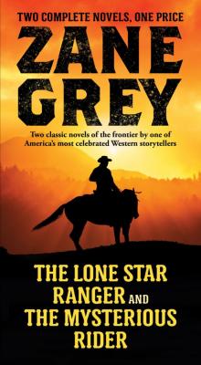 The Lone Star Ranger and the Mysterious Rider The Lone Star Ranger and the Mysterious Rider
