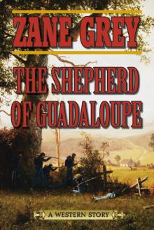 The Shepherd of Guadaloupe The Shepherd of Guadaloupe