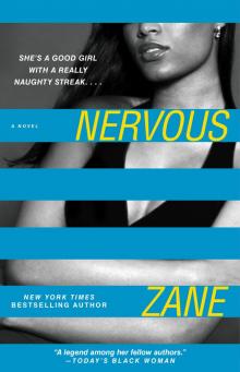 Zane's Nervous Zane's Nervous