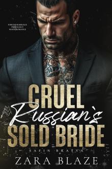 Cruel Russian’s Sold Bride: Forced Marriage Pregnancy Mafia Romance (Safin Bratva Book 5) Cruel Russian’s Sold Bride: Forced Marriage Pregnancy Mafia Romance (Safin Bratva Book 5)