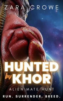 Hunted by Khor