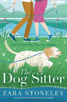 The Dog Sitter: The new feel-good romantic comedy of 2021 from the bestselling author of The Wedding Date!