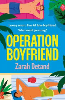 Operation Boyfriend: An MM fake dating romantic comedy
