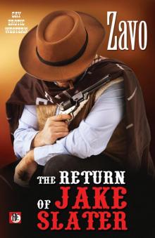 The Return of Jake Slater The Return of Jake Slater