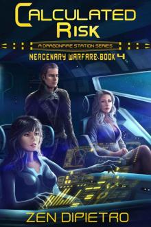 Calculated Risk: A Mercenary Warfare Adventure