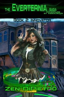 Innovator: Adventure by Association the Everternia Saga