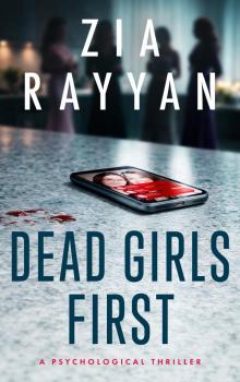 Dead Girls First: A Dead Girls Book Club Novel